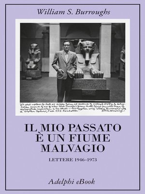 cover image of Il mio passato è un fiume malvagio